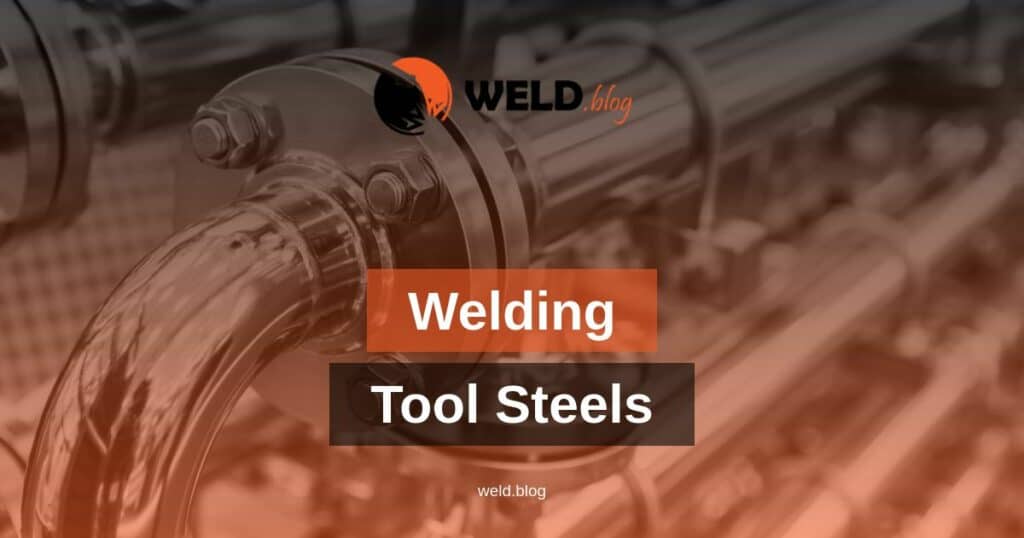 Welding of Tool Steels