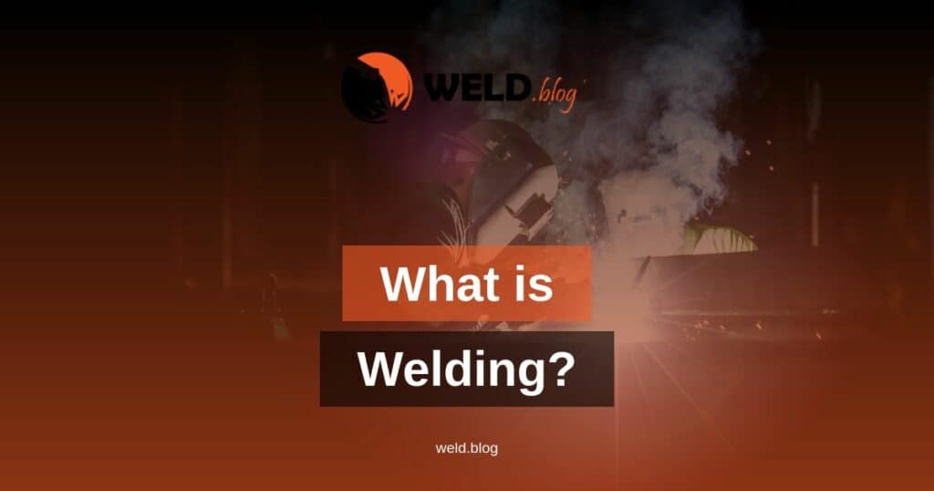 What is Welding?